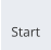 Start